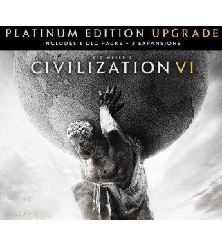 Sid Meier s Civilization VI: Platinum Edition Upgrade DLC Steam Key GLOBAL
